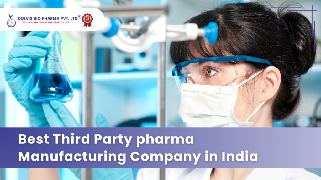 Best third party pharma manufacturing company in India